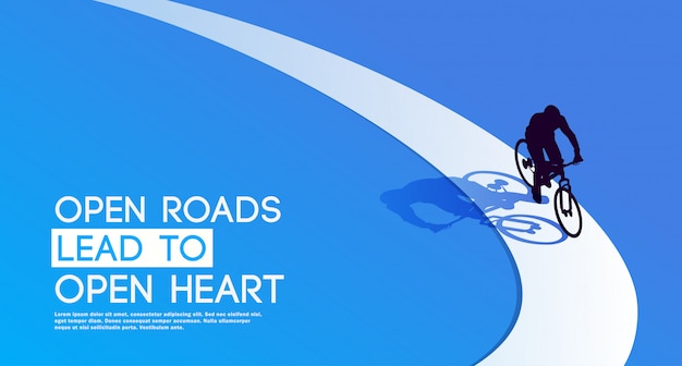 Vector open roads lead to open heart. cycling. bycycle. silhouette of a cyclist.