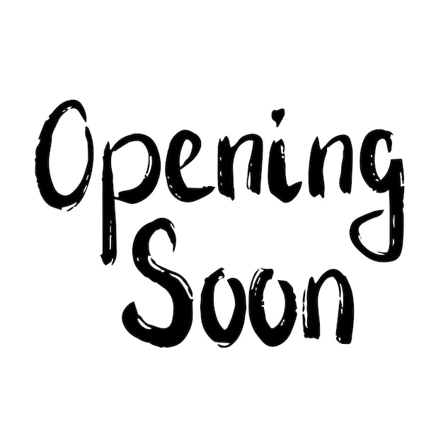 Opening soon lettering card Opening soon text Business calligraphy card Hand drawn design Hand