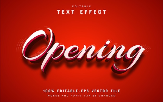 Opening text effect editable