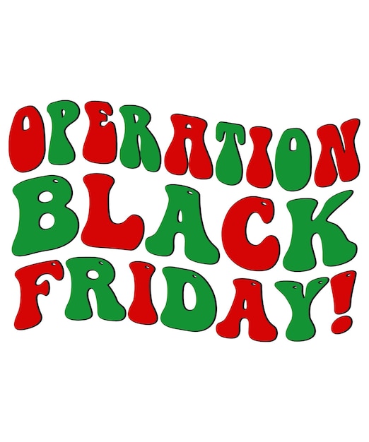 Operation Black Friday