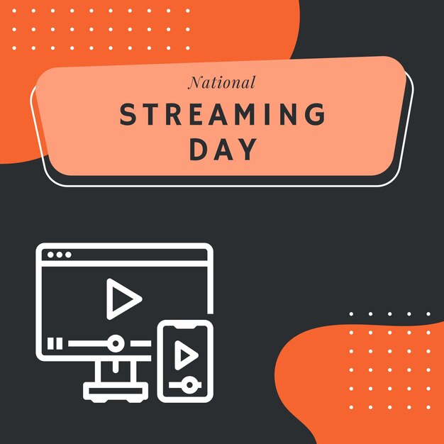 An orange and black poster with a white graphic that says national streaming day.