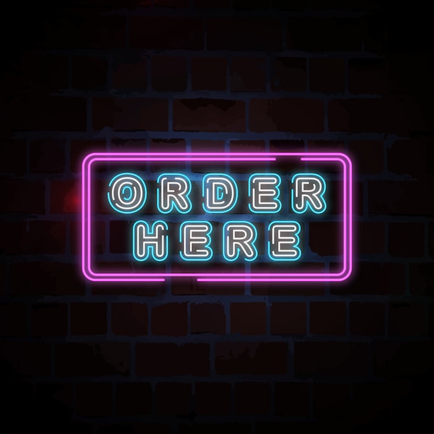 Order here neon sign illustration