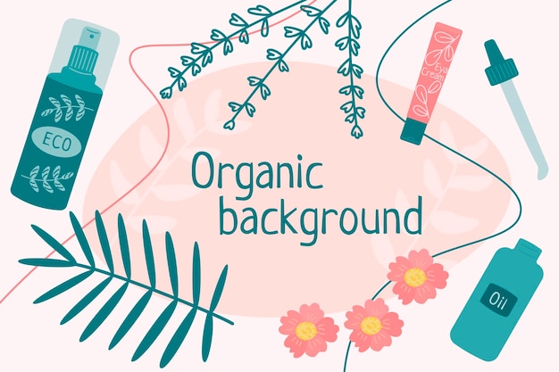 Vector organic background for natural cosmetics