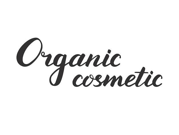 Organic cosmetic lettering on white background vector illustration