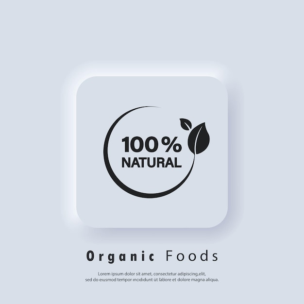 Organic foods icon. 100 percent natural icon. organic sign. vector eps 10. ui icon. neumorphic ui ux white user interface web button. neumorphism