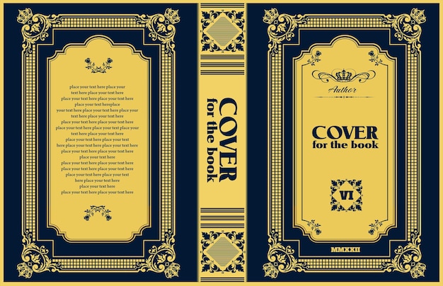 Ornate book cover and Old retro ornament frames Royal Golden style design Vintage Border to be printed on the covers of books Vector illustration