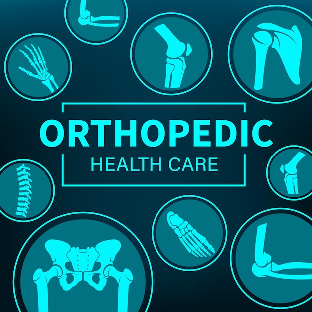 Orthopedy medicine joints treatment xray poster