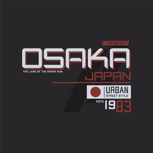 Osaka japan city urban street style graphic typography vector print