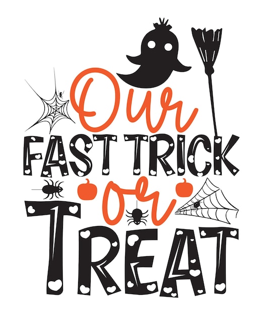 Vector our fast trick or treat