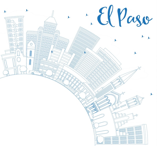 Outline El Paso Skyline with Blue Buildings and Copy Space. Vector Illustration. Business Travel and Tourism Concept with Modern Architecture. Image for Presentation Banner Placard and Web Site.