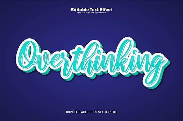 Overthinking editable text effect in modern trend style