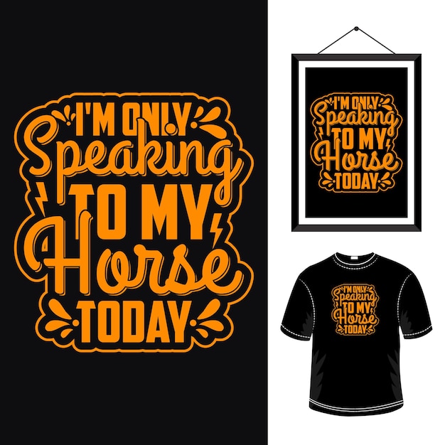 Paard typografie ontwerp paard citaten t-shirt vector ontwerpsjabloon