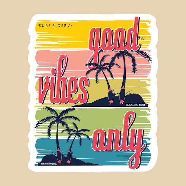 Pacific coast summer vacation slogan tee typography graphic illustration vector