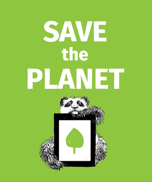 Panda poster for the theme of saving the planet