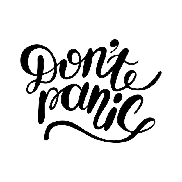 Don't panic hand script lettering