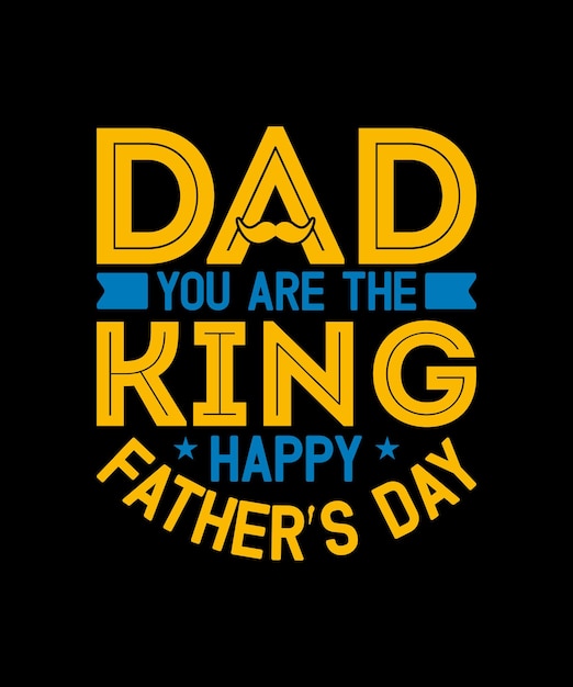 Papa de koning happy father's day vector tshirts papa grappige papa typografie papa ontwerpsjabloon