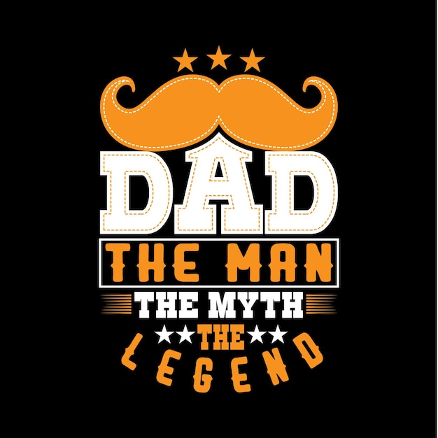 Papa de man de mythe de legende typografie t-shirtontwerp