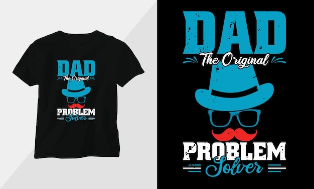 Papa de originele probleemoplosser Vaderdag Tshirt ontwerpconcept