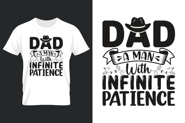 Papa een man met oneindig geduld T Shirt Design Vaderdag SVG TShirt Design