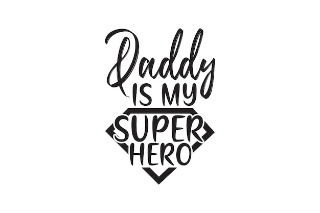 Papa is mijn superheld. handgetekende letters. vectorillustratie.