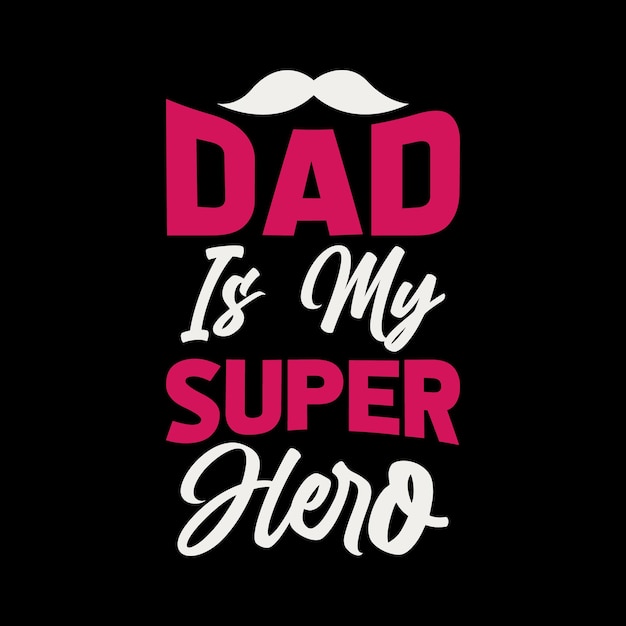 Vector papa is mijn superheld vintage belettering citaat voor tshirt ontwerp