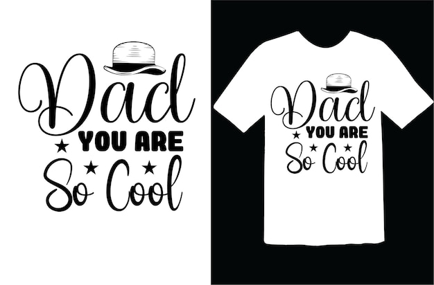 Vector papa, je bent zo cool t-shirtontwerp