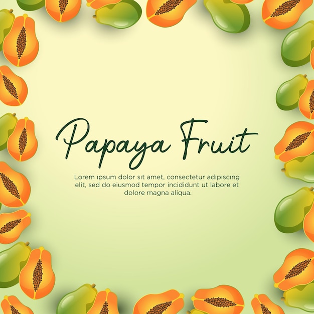 Premium Vector | Papaya fruit frame background design