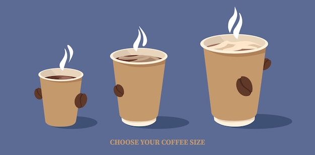 Vector paper cups with coffee of different sizes choose your coffee size concept of cafes hot coffee