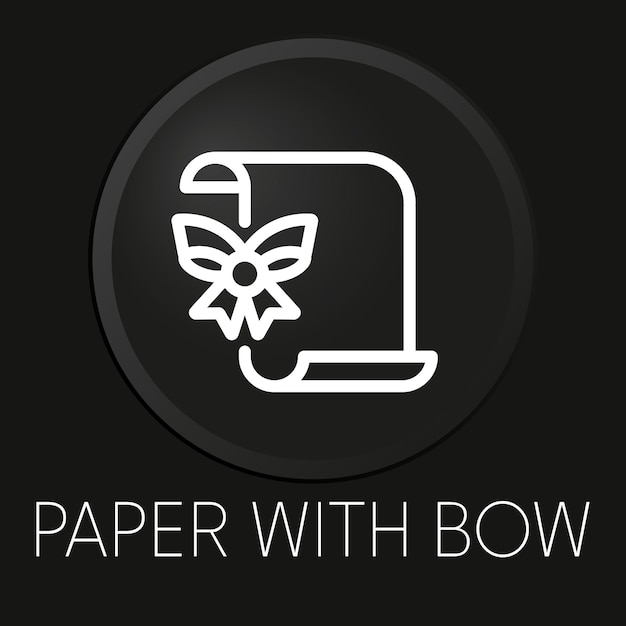 Paper with bow minimal vector line icon on 3D button isolated on black background Premium VectorxA