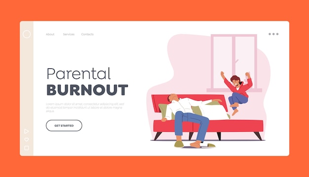 Parental burnout landing page template tired parent with hyperactive child at home fatigue father character sleep