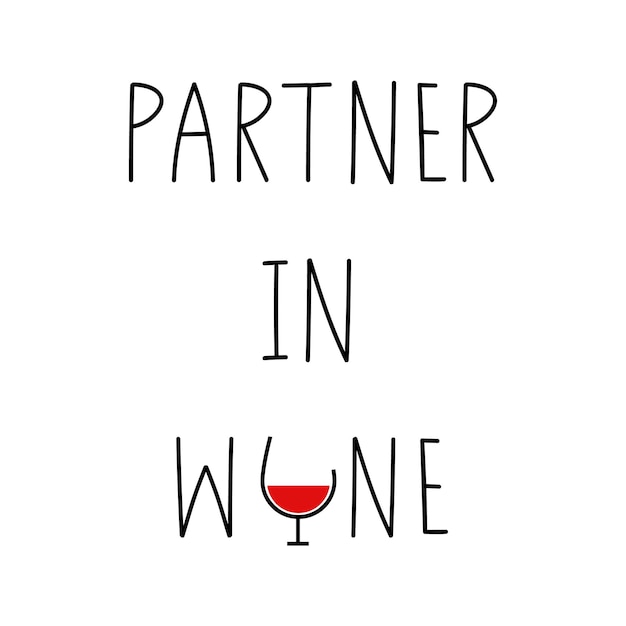 Partner in wine Funny drink saying