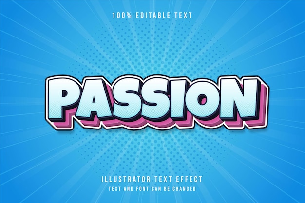 Passion,3d editable text effect blue gradation pink layers comic text style