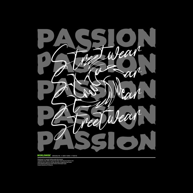 Passion tshirt design suitable for screen printing jackets and others