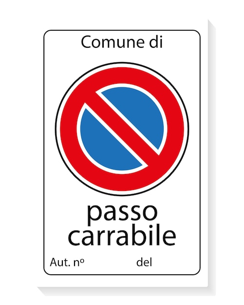 Passo carabile Geen parkeerwegsleepzone op Italiaanse taal Witte achtergrond