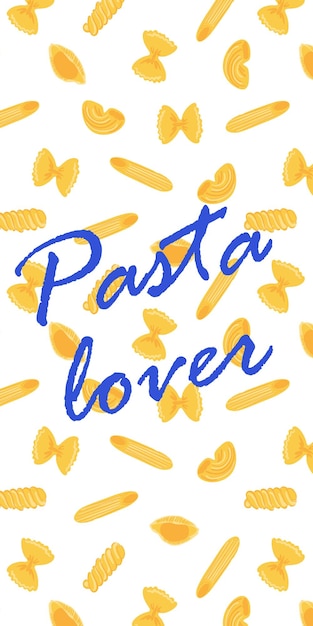 Vettore sfondo grafico del telefono amante della pasta. tipi di pasta italiana. penne, farfalle, fusilli, conchiglia, mulinello.