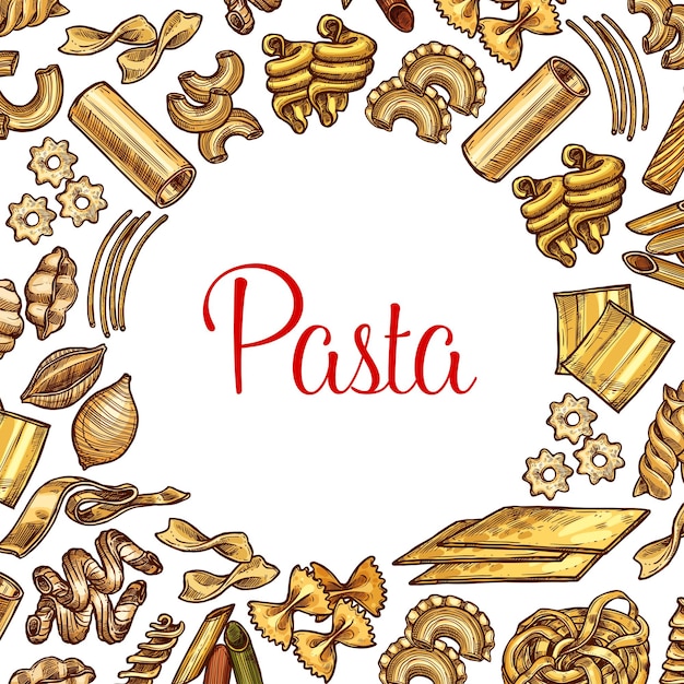 Vettore poster di pasta con cornice di schizzo di maccheroni italiani