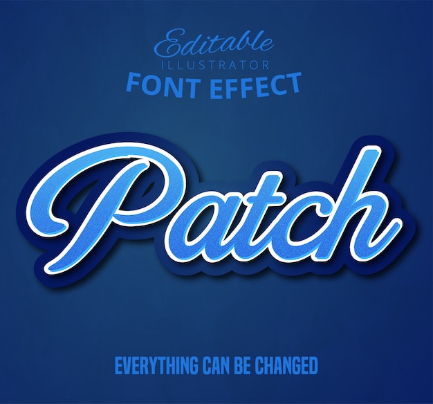 Patch text, editable font effect