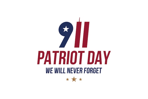 Patriot day september 11. 2001 we will never forget. font inscription with twin towers on a white background. banner to the day of memory of the american people. flat element eps 10