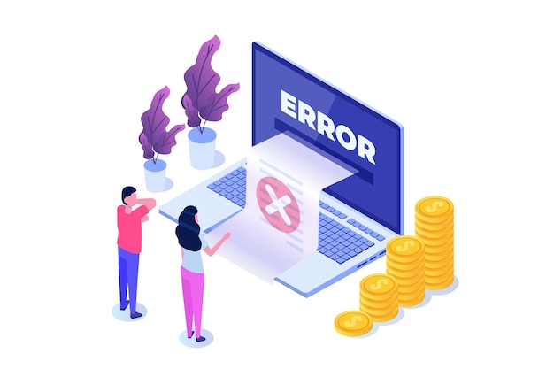 Payment error info message isometric concept.  Customer cross marks failure.