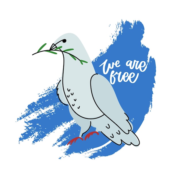 Peace dove with olive branch Hand drawn lettering We are free