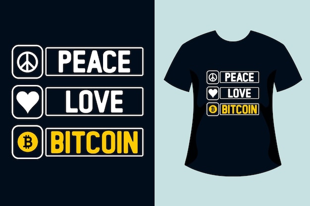 Peace love bitcoin tshirt design