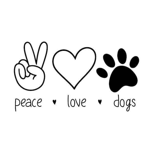 Vector peace love dods funny hand lettering quote pet moms life vector illustration
