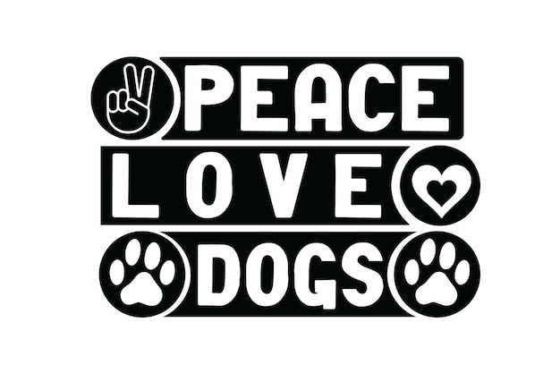 Vector peace love dogs sign with a heart and paw print.