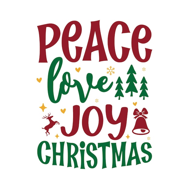 Peace love joy Christmas