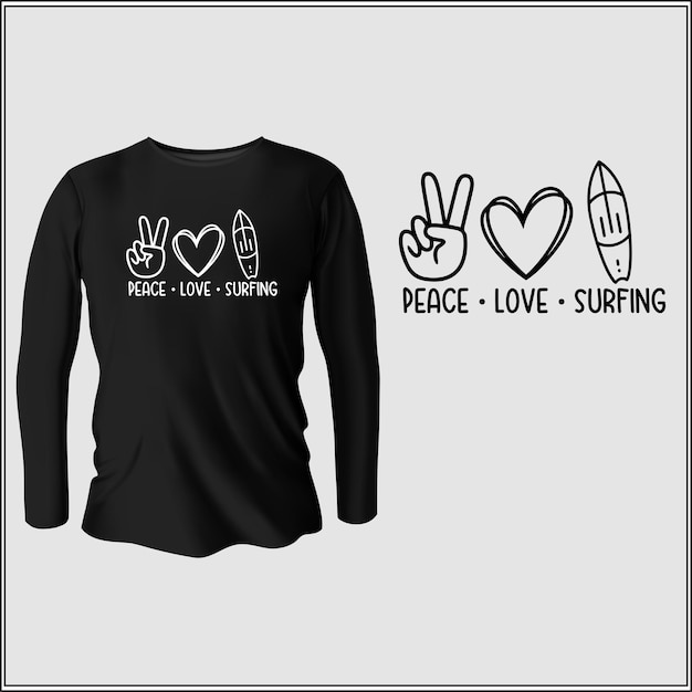 Peace love surf t-shirt design con il vettore