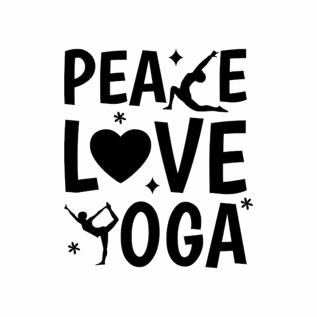 Vector peace love yoga yoga typography words quote for tshirt design international yoga day