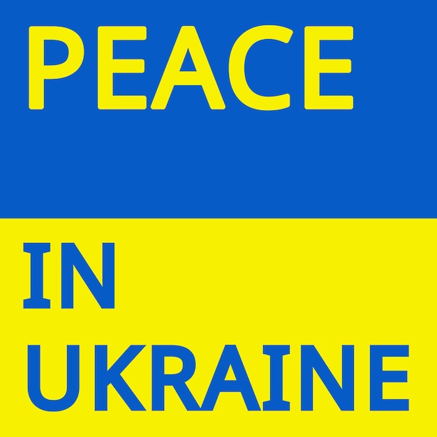 Peace text with flag of ukraine poster stop war in ukraine vector illustration