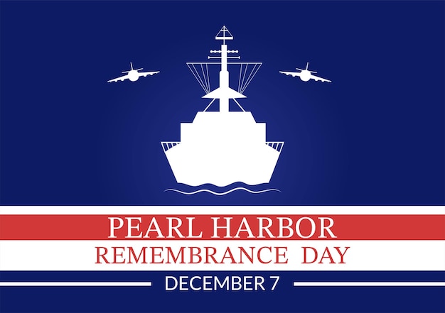 Vector pearl harbor remembrance day on december 7 template hand drawn illustration for national memorial