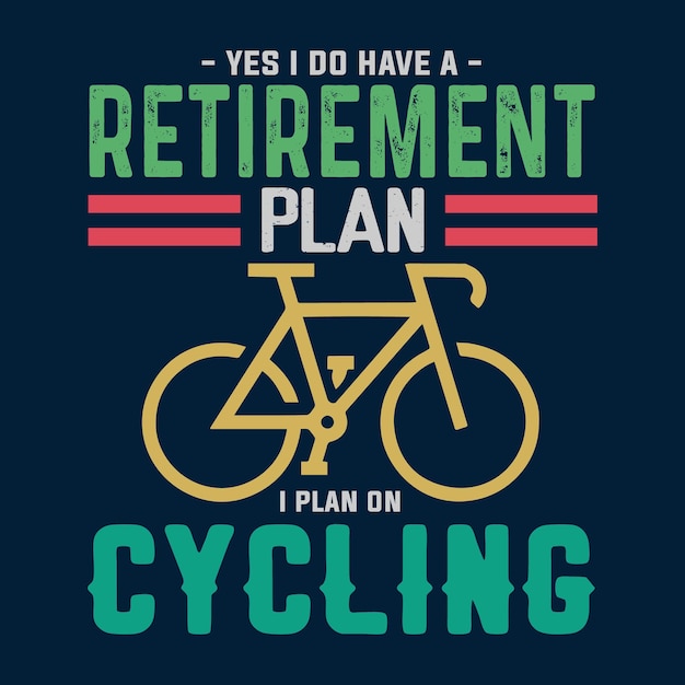 Pensioenplan Ik plan in fietsen T-shirtontwerp