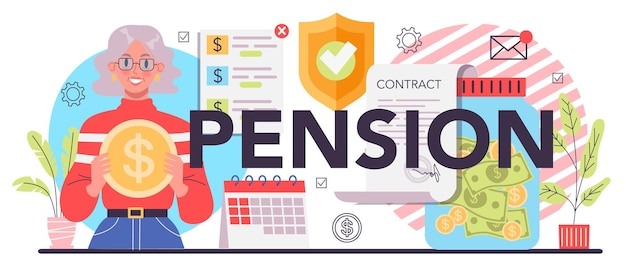 Pension typographic header Compensation supplementing employee's salary Worker advantages cash transfers after a retirement Flat vector illustration